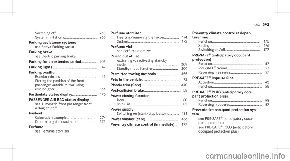 MERCEDES-BENZ S CLASS 2022 Owners Manual Swi
tching off.<0011001100110011001100110011001100110011001100110011001100110011
0011001100110011001100110011001100110011001100110011001100110011
00110011001100110011001100110011> 263
Sy stem limit at MERCEDES-BENZ S CLASS 2022 Owners Manual Swi
tching off.<0011001100110011001100110011001100110011001100110011001100110011
0011001100110011001100110011001100110011001100110011001100110011
00110011001100110011001100110011> 263
Sy stem limit at