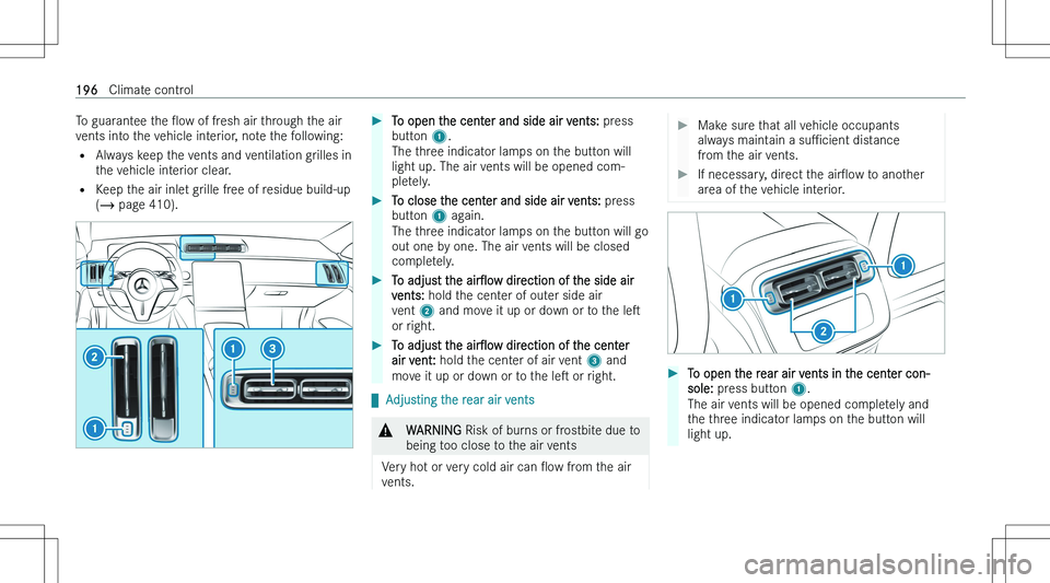 MERCEDES-BENZ S CLASS 2023  Owners Manual �T�o� �g�u�a�r�a�n�t�e�e� �t�h�e� "O�o�w� �o�f� �f�r�e�s�h� �a�i�r� �t�h�r�o�u�g�h� �t�h�e� �a�i�r
�v�e�n�t�s� �i�n�t�o� �t�h�e� �v�e�h�i�c�l�e� �i�n�t�e�r�i�o�r�,� �n�o�t�e� �t�h�e� �f�o�l�l�o�w�