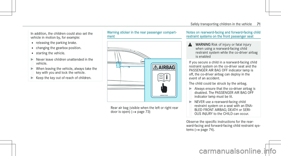 MERCEDES-BENZ S CLASS 2023 Manual PDF �I�n� �a�d�d�i�t�i�o�n�,� �t�h�e� �c�h�i�l�d�r�e�n� �c�o�u�l�d� �a�l�s�o� �s�e�t� �t�h�e�v�e�h�i�c�l�e� �i�n� �m�o�t�i�o�n� �b�y�,� �f�o�r� �e�x�a�m�p�l�e�:
�= �r�e�l�e�a�s�i�n�g� �t�h�e� �p�a�r�k�i�n