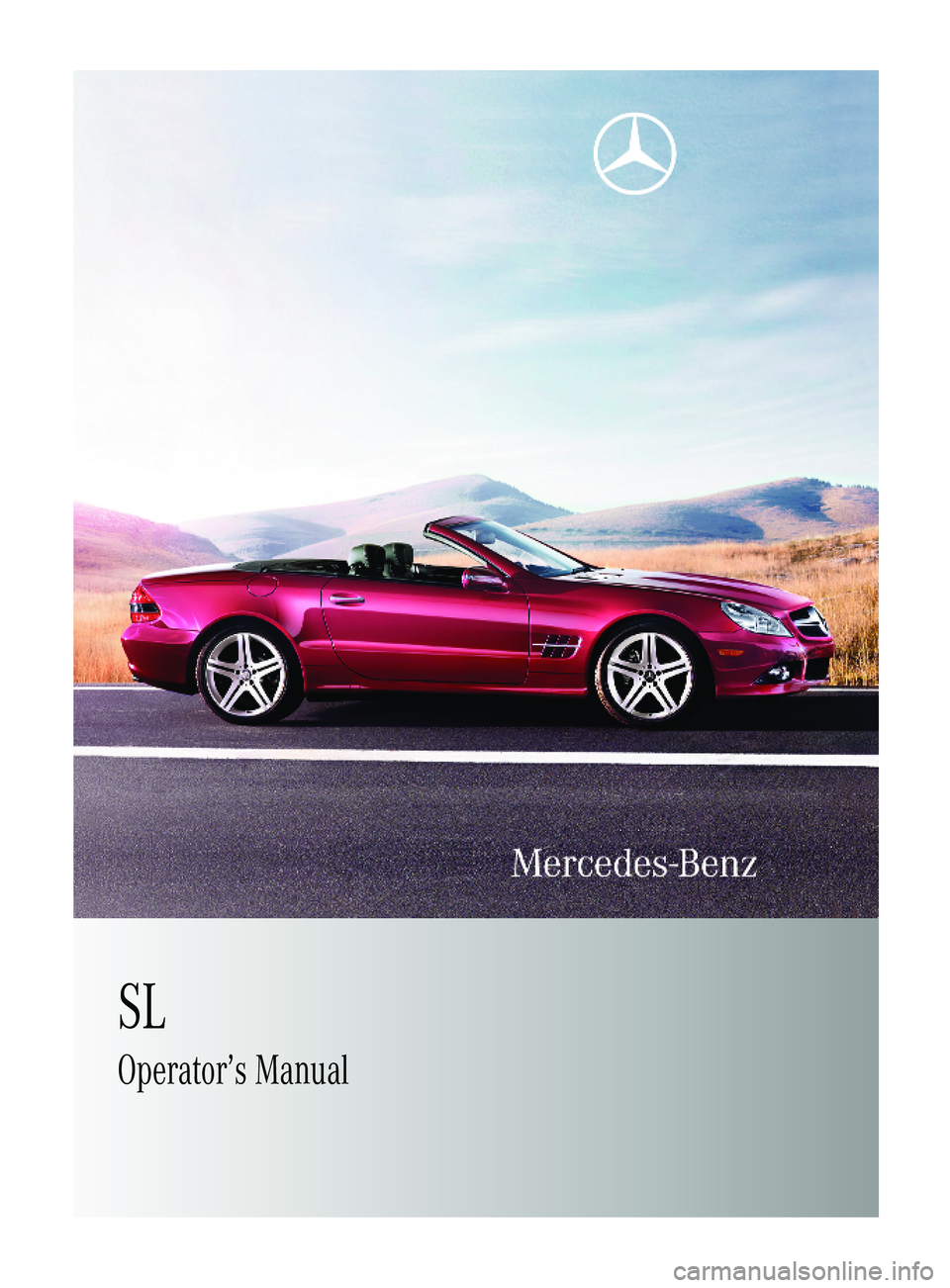 MERCEDES-BENZ SL CLASS 2011  Owners Manual SLOperator’s Manual230_AKB; 6; 22, en-USd2ureepe,Version: 2.11.8.12009-07-28T18:49:58+02:00 - Seite 1    
