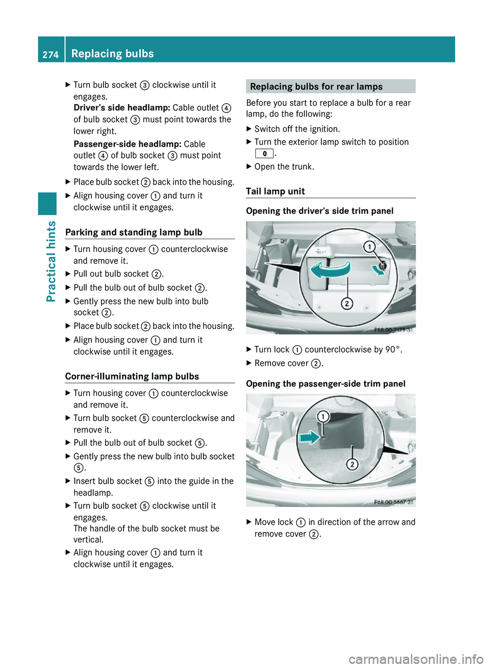 MERCEDES-BENZ SL CLASS 2011 Owners Manual XTurn bulb socket \000 MERCEDES-BENZ SL CLASS 2011 Owners Manual XTurn bulb socket \000