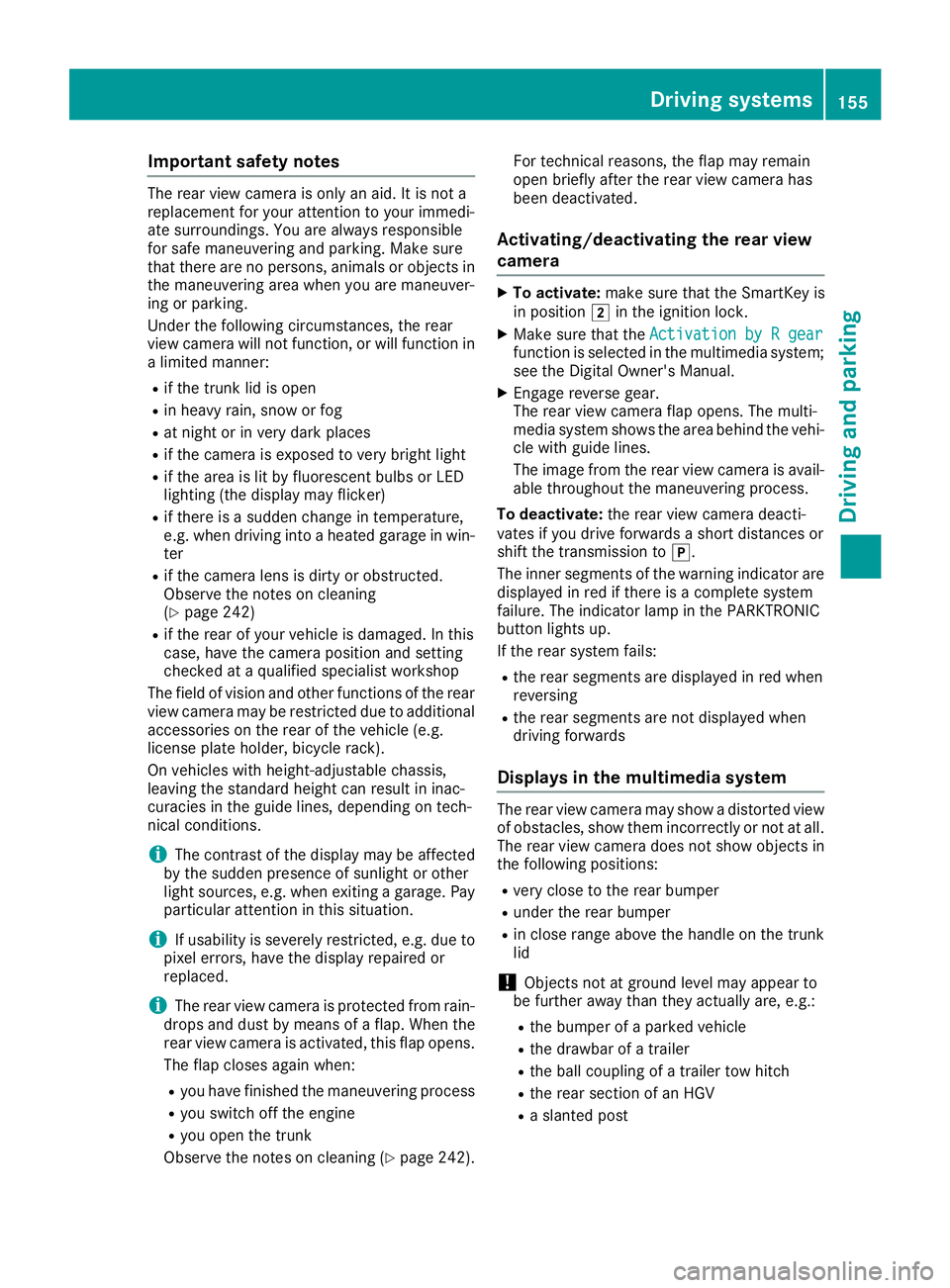 MERCEDES-BENZ SL CLASS 2018  Owners Manual Important safety notes The rear vie wc amera is only an aid. It is no ta
replacemen tf or your attention to your immedi-
ate surroundings. You are always responsible
for saf em aneuverin ga nd parking