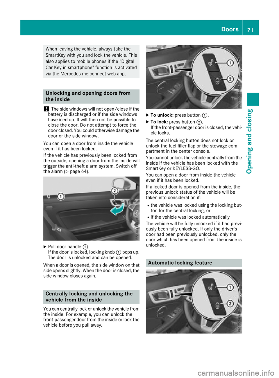 MERCEDES-BENZ SL CLASS 2018 Manual PDF When leaving the vehicle, alway st ake the
SmartKey with you and lock the vehicle. This
also applies to mobile phones if the "Digital
Car Key in smartphone" function is activated
via the Merce