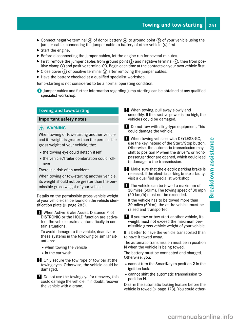 MERCEDES-BENZ SLC 2017  Owners Manual X
Connect negative terminal �