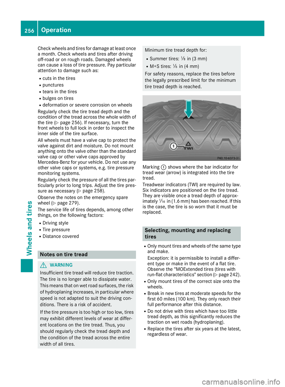 MERCEDES-BENZ SLC 2017  Owners Manual Chec kw heel sa nd tires for damag eatl east once
am onth .C hec kw heel sa nd tires after driv ing
off-road or on roug hr oads. Damaged wheels
can caus eal oss of tir ep ressure. Pay particular
atten
