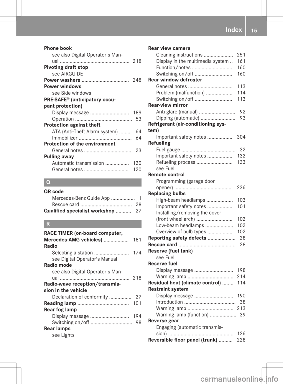 MERCEDES-BENZ SLC 2020 User Guide Phone
book
see also Digital Operator's Man-
ual .................................................. 218
Pivoting draftstop
see AIRGUIDE
Power washers ..................................2 48
Pow erwi MERCEDES-BENZ SLC 2020 User Guide Phone
book
see also Digital Operator's Man-
ual .................................................. 218
Pivoting draftstop
see AIRGUIDE
Power washers ..................................2 48
Pow erwi