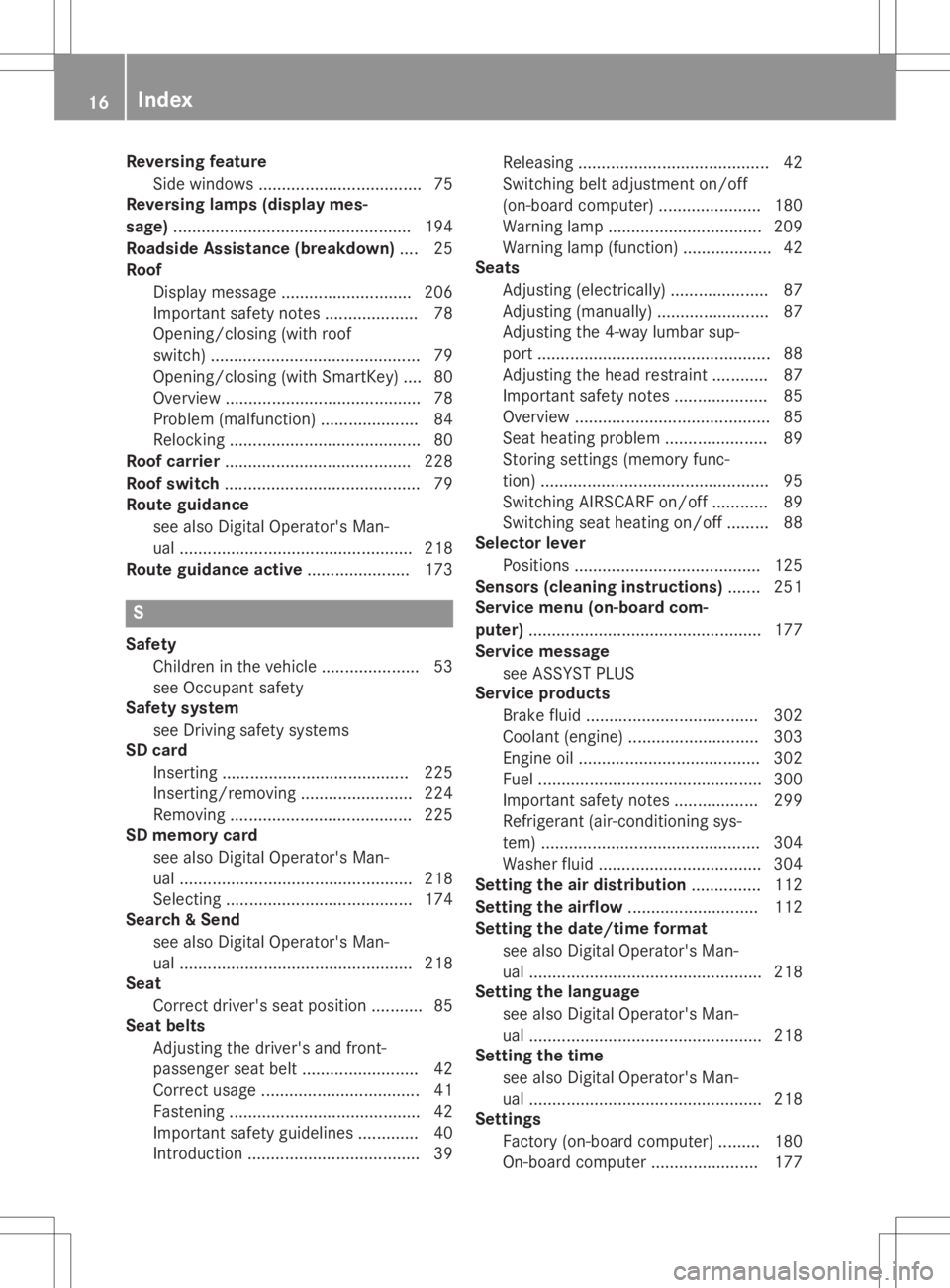 MERCEDES-BENZ SLC 2020 Owners Manual Reve
rsingfeatu re
Sid ew indow s.<0011001100110011001100110011001100110011001100110011001100110011
00110011001100110011001100110011001100110011[ .......75
Reve rsinglamps (displa ymes-
sag e)<0011001 MERCEDES-BENZ SLC 2020 Owners Manual Reve
rsingfeatu re
Sid ew indow s.<0011001100110011001100110011001100110011001100110011001100110011
00110011001100110011001100110011001100110011[ .......75
Reve rsinglamps (displa ymes-
sag e)<0011001