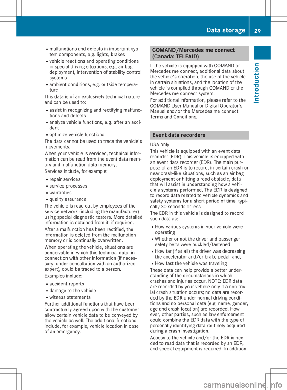 MERCEDES-BENZ SLC 2020 Owners Guide R
malfu nctions anddefects inimporta ntsys-
tem components, e.g.lights,brakes
R vehicl ereactions andopera tingconditions
in specia ldrivi ng situa tions, e.g.airbag
depl oyme nt,intervention ofstabi MERCEDES-BENZ SLC 2020 Owners Guide R
malfu nctions anddefects inimporta ntsys-
tem components, e.g.lights,brakes
R vehicl ereactions andopera tingconditions
in specia ldrivi ng situa tions, e.g.airbag
depl oyme nt,intervention ofstabi