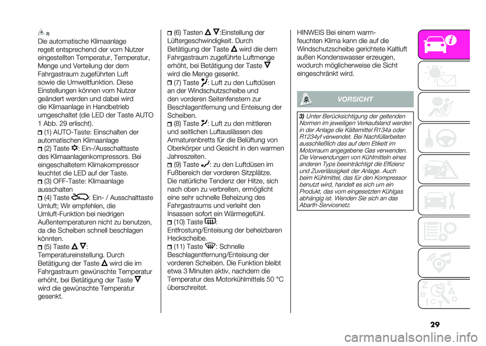 Abarth 500 2021  Betriebsanleitung (in German) ���@�C
�+��	 ���������
�"��	 �2����������	
��	��	�� �	���
�3��	�"��	�� ��	� ��� �)����	�
�	����	�
��	����	� �>�	��3�	������ �>�	��3�	������