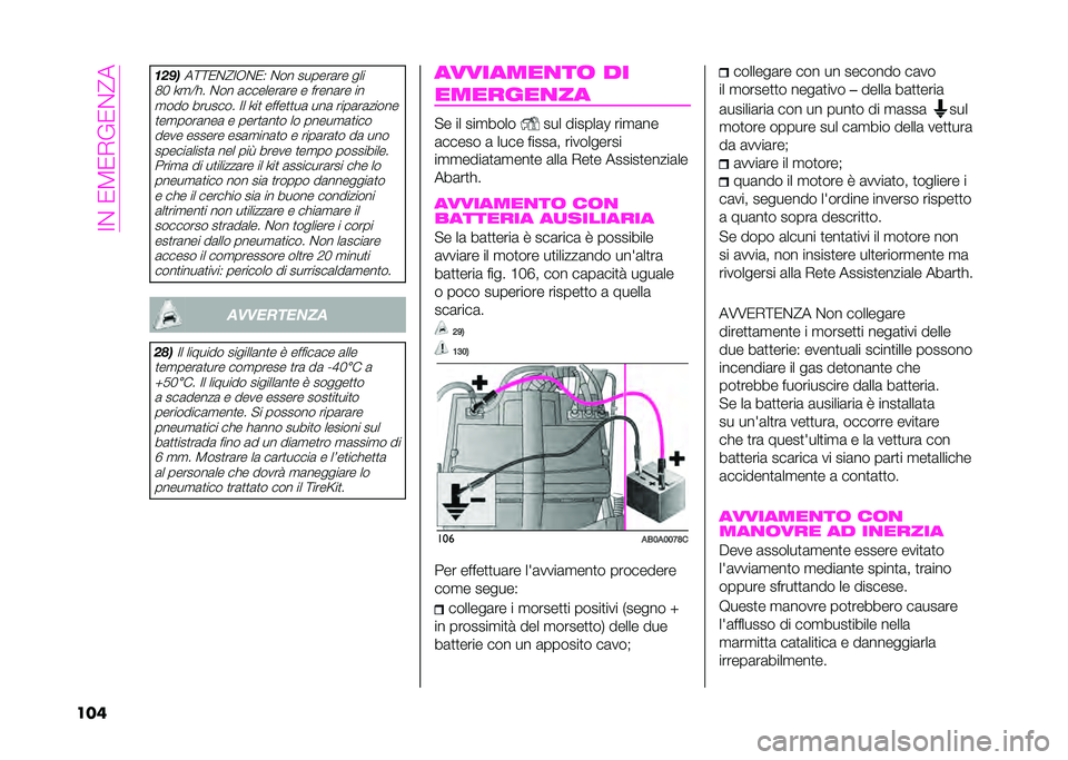 Abarth 500 2021  Libretto Uso Manutenzione (in Italian) ���%��-�@�-�)�&�-�%�>�
��� �	���

��=�=�-�%�>��+�%�-�8 �%�� ������	�� ���
�/�C �I�
��� �%�� �	�������	�� � � ����	�� �� �
��� ������� �� �I��
 