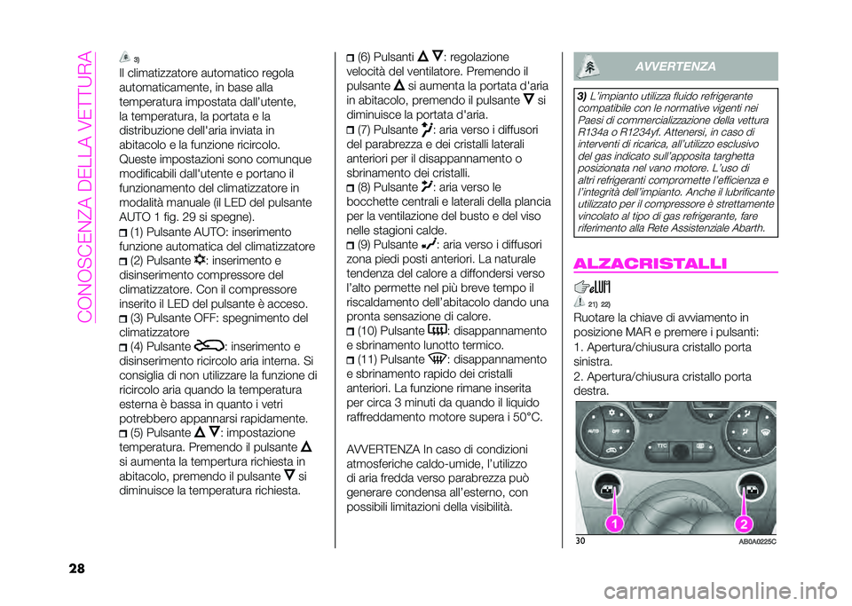 Abarth 500 2021  Libretto Uso Manutenzione (in Italian) ���+�%�+�#��-�%�>���6�-�����2�-�=�=�:�)�
�� �7�:
�� ����
�	�
����	�
��� �	��
��
�	�
��� ������	
�	��
��
�	�
���	�
���
��! �� ��	�� �	���	
�
��
����	�