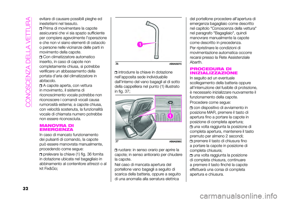 Abarth 500 2021  Libretto Uso Manutenzione (in Italian) ���+�%�+�#��-�%�>���6�-�����2�-�=�=�:�)�
�� ����
�	�� �� ��	���	�� ��������� ������ ��
�����
��
���
� ��� �
�����
��
�4���
�	 �� �
����