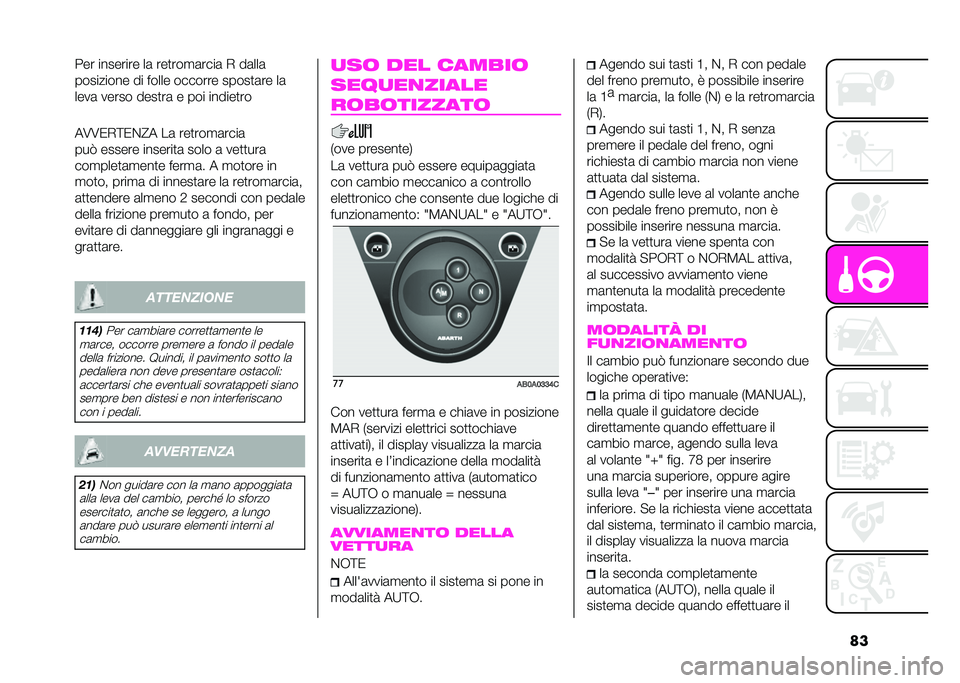 Abarth 500 2021  Libretto Uso Manutenzione (in Italian) ���4�� �������� ��	 ���
���
�	����	 �) ��	���	
��������� �� � ���� ������� �����
�	�� ��	
����	 ����� ����
��	 � ��� ������
��