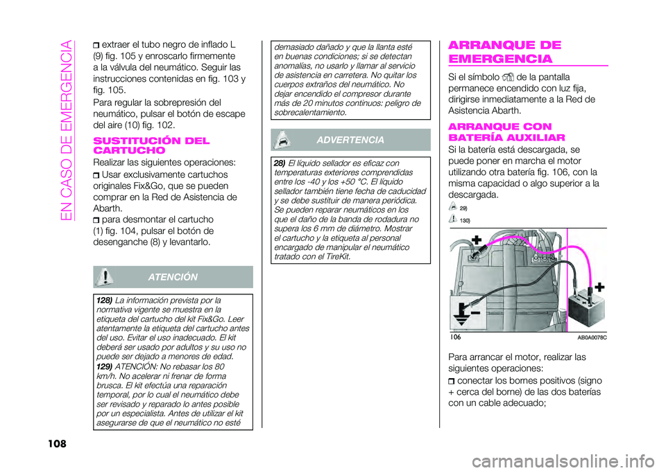 Abarth 500 2021  Manual de Empleo y Cuidado (in Spanish) ��#�2��+��:�1��(�#��#�?�#�.�*�#�2�+�=�
���	 �� ���	�� �� ���� ����� �� �����	�� �
�0��3 ���� �B�G� �
 �������	��� ����
��
����
�	 ��	 �����