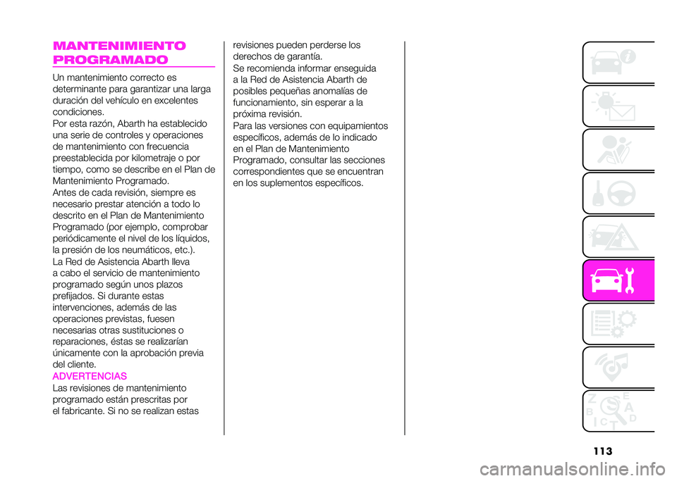 Abarth 500 2021  Manual de Empleo y Cuidado (in Spanish) ����
�������
�����	
���	����
���	
�<� �
�	������
����� �������� ��
������
���	��� ��	��	 ��	��	����"�	� ���	 ��	���	
����	���$� �