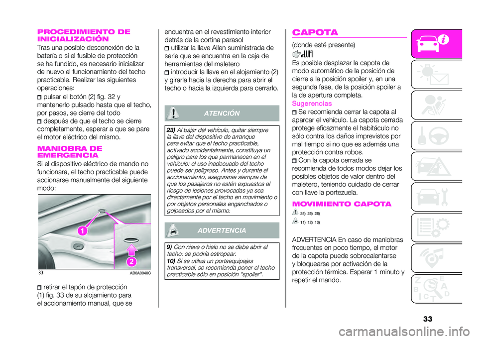 Abarth 500 2021  Manual de Empleo y Cuidado (in Spanish) �����	�����
�����	 ��
��������������
�;��	� ���	 ������� �������� ��$� �� ��	
��	����!�	 � �� �� ������� �� ���������$�
�