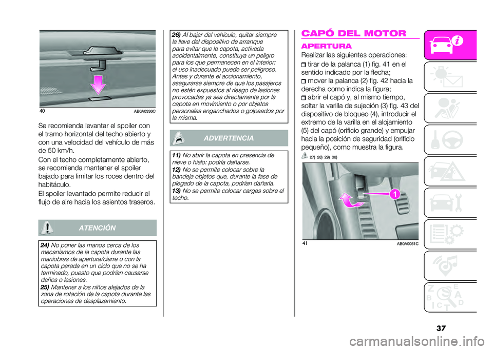 Abarth 500 2021  Manual de Empleo y Cuidado (in Spanish) ����
��/�9��9�:�:�9�
�:� �����
�����	 ����	���	� �� ������� ���
�� ���	�
� �����"����	� ��� ����� �	������ �
��� ���	 ��������