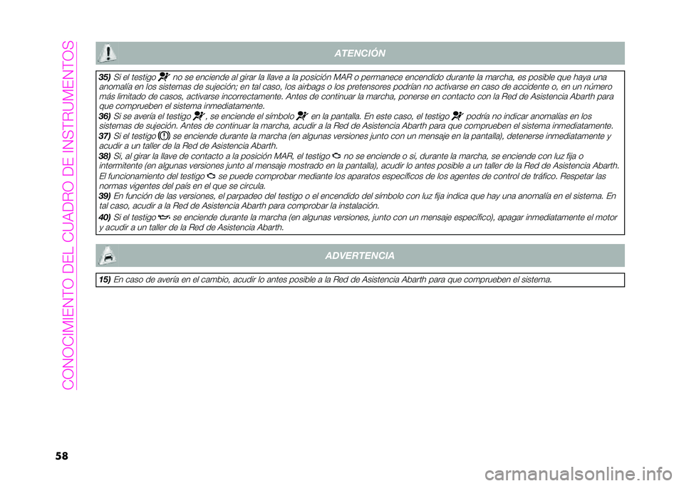 Abarth 500 2021  Manual de Empleo y Cuidado (in Spanish) ��+�1�2�1�+�=�?�=�#�2�;�1��(�#���+�<��(�.�1��(�#��=�2�:�;�.�<�?�#�2�;�1�:
��	 ��������
���

�:� �� ��������� �� �������� �	� ����	� ��	 ���	�� �	 ��	