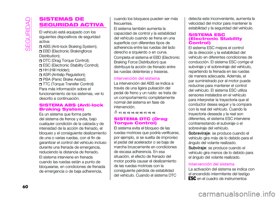 Abarth 500 2021  Manual de Empleo y Cuidado (in Spanish) ��:�#�*�<�.�=�(��(
�� ������
�� ��
��������� ������
�#� ����!���� ���� ������	�� ��� ���
���������� ������������ �� ����