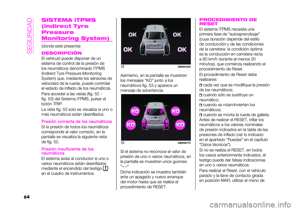 Abarth 500 2021  Manual de Empleo y Cuidado (in Spanish) ��:�#�*�<�.�=�(��(
�� ������
� �&���
�
��&�*�2�&�6�(�3�% ��$�6�(
��6�(�-�-�)�6�(
�
�1�*�&�%�1�6�&�*�+ ��$�-�%�(��!
�0����� ���� ���������3
�����������
�#�