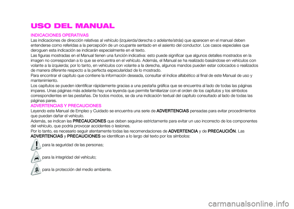 Abarth 500 2021  Manual de Empleo y Cuidado (in Spanish) ���	 ��� �
�����
�(�1�.�(����(�,�1��) �,�%��+��-�(�3��)
��	� ������	������ �� ��������$� ����	����	� �	� ����!���� �0��"�������	�����