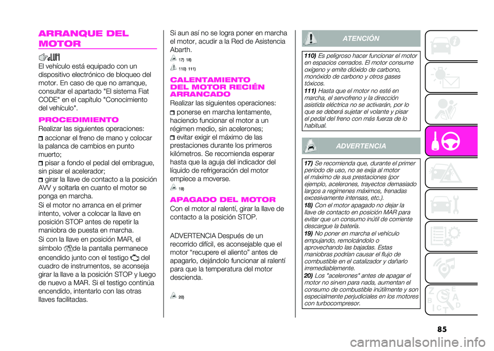 Abarth 500 2021  Manual de Empleo y Cuidado (in Spanish) �	��������� ���
�
�	��	�
�#� ����!���� ���� ������	�� ��� ��
����������� �������$���� �� ������� ���
�
����� �#� ��	�� �