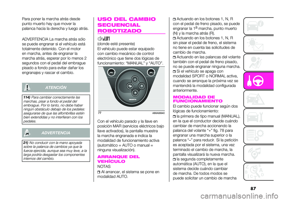 Abarth 500 2021  Manual de Empleo y Cuidado (in Spanish) �	��9�	��	 ����� ��	 �
�	����	 �	���� �����
����� �
����� ��	�
 ��� �
���� ��	
��	��	���	 ��	���	 ��	 �������	 �
 ����� �	�����
��(�8�#�