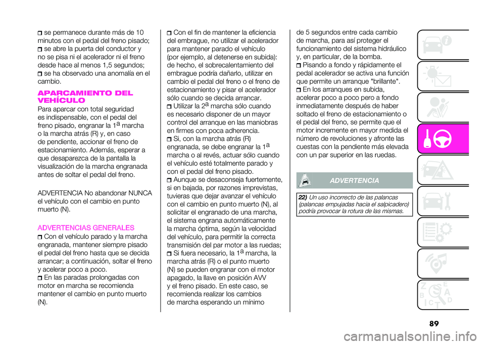 Abarth 500 2021  Manual de Empleo y Cuidado (in Spanish) �	�
�� ����
�	���� ����	��� �
�� �� �B�G
�
������ ��� �� ����	� ��� ����� ����	���) �� �	��� ��	 ������	 ��� ��������� �
�� ��