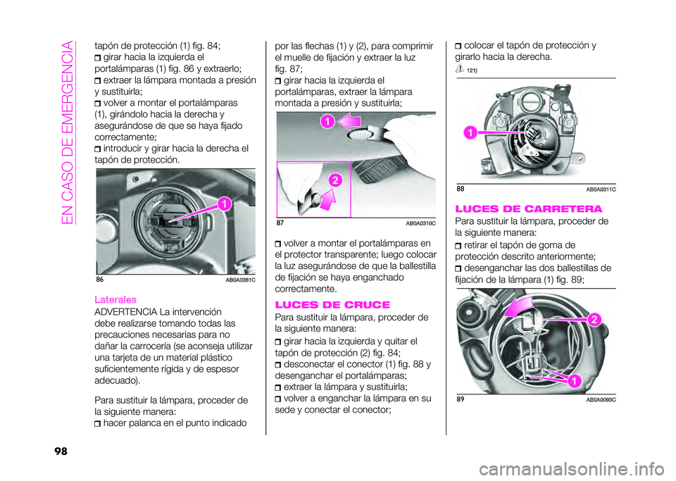 Abarth 500 2021  Manual de Empleo y Cuidado (in Spanish) ��#�2��+��:�1��(�#��#�?�#�.�*�#�2�+�=�
�
�	 ��	��$� �� ���������$� �0�B�3 ���� �5�E�)
����	� ��	���	 ��	 ��"�������	 ��
�����	���
��	��	� �0�B�3 ���