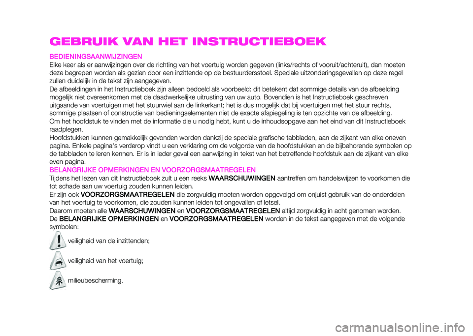 Abarth 500 2021  Instructieboek (in Dutch) �	������ ��� ��� ��������������
��,�#��,�)��)�7����)�:��<�;��)�7�,�)
�,��� ����
 ��� ��
 ����!�������� ����
 �� �
����	��� ��� ��