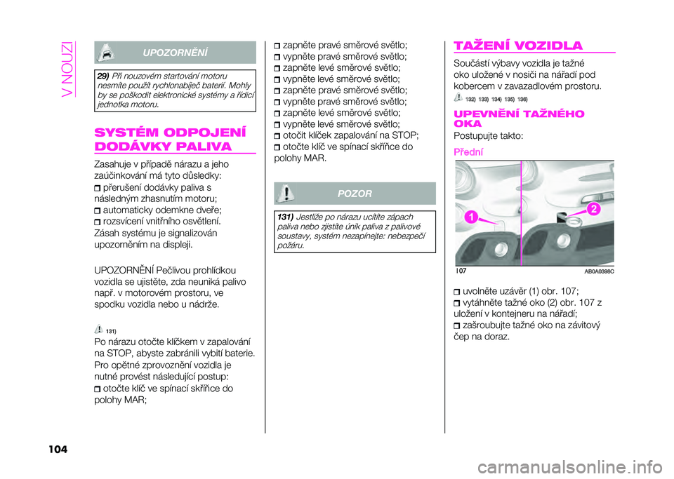 Abarth 500 2021  Návod k použití a údržbě (in Czech) ��#��*�8�A�0�G
��� �
���������
���
�2�� �!���$���-� ���������!�" ������
�!�	���"��	 �����"� �������!���"�
�	�& ����	���"� �E���� �� �