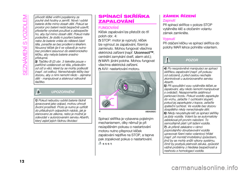 Abarth 500 2021  Návod k použití a údržbě (in Czech) �� �:�0�*�P�E�:�*�I�� ��#�8�0�G�%�K�:�E
��
�������� ��
���- ��!����!�" ������	�!��!� �$�
�����- ���
 �����!� � �$�	���"�� �*���- � ������-����	�