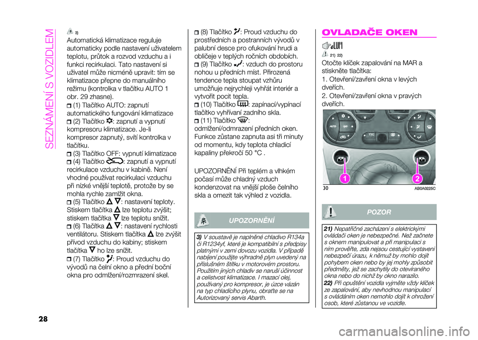 Abarth 500 2021  Návod k použití a údržbě (in Czech) �� �:�0�*�P�E�:�*�I�� ��#�8�0�G�%�K�:�E
�� �O�H
����������� ��������$���	 ��	�?����
�	
����������� �����	 �!������	�!�" �������	��	�
��	���