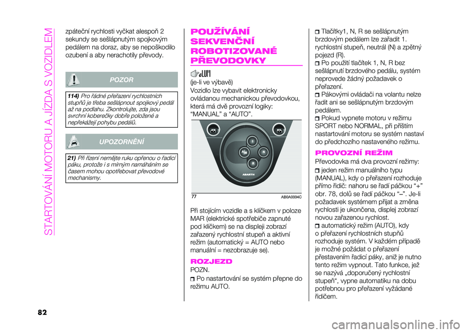 Abarth 500 2021  Návod k použití a údržbě (in Czech) �� �5��7�5�8�#�P�*�I��E�8�5�8�7�A����1�I�0�%��� ��#�8�0�G�%�K�:�E
�� �$����	�&�!�" ��������� ���&��� ���	����. �;
��	���!�� ��	 ��	�)����!���(� ����
�