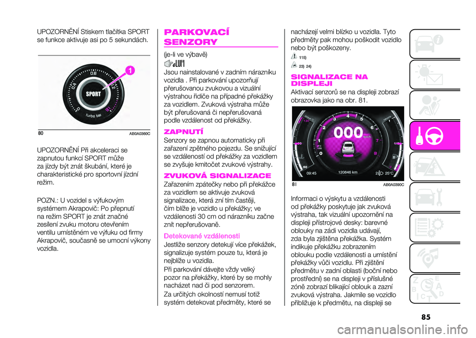 Abarth 500 2021  Návod k použití a údržbě (in Czech) ���A�2�8�0�8�7�*�H�*�I � �����	� ����&�"��� � �2�8�7�5
��	 �+��!���	 �������
�	 ��� �� � ��	���!�����
�	�
��D�N��N�O�#�N�+
�A�2�8�0�8�7�*�H�*�I �2�� ����	�