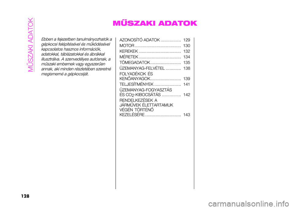 Abarth 500 2021  Kezelési és karbantartási útmutató (in Hungarian) ��9�K�F�G���B���?��H�4�
��� ������� �����	�
�"���� � �*��������� ����%� �������
���+�	 �
����	���� �*�� ���#�������  �� ��,�	��&��