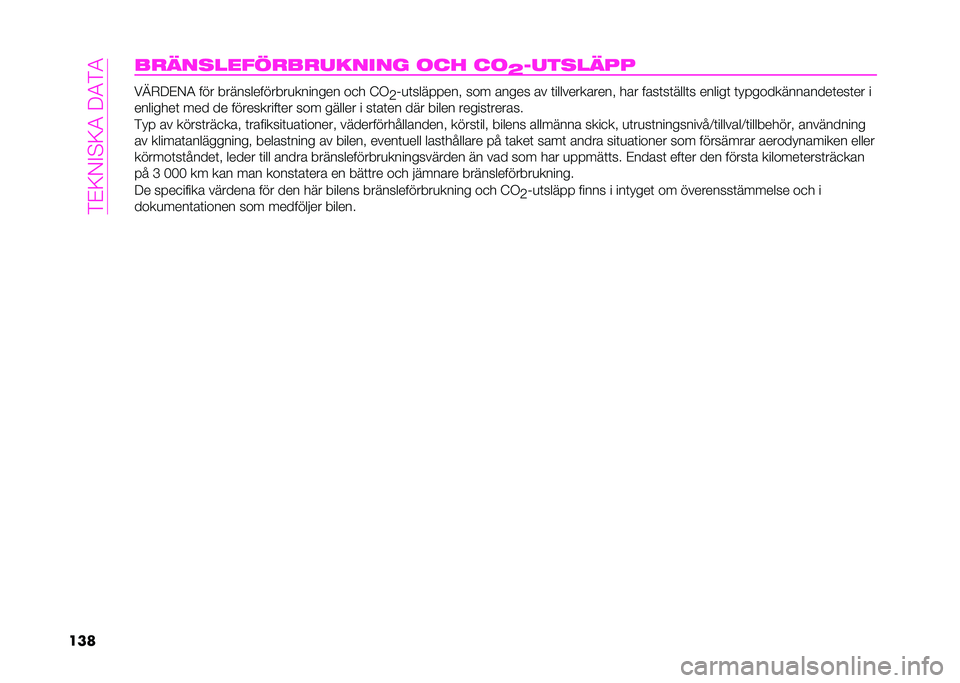 Abarth 500 2021  Drift- och underhållshandbok (in Swedish) ��(�/�<�-�%�9�<�����(�
�����
��������
��
������ �	�� ��	
�C�������� ��A�+��/�-� ��� �������������
������� ��
� �7�,
�0�$�
�	�������