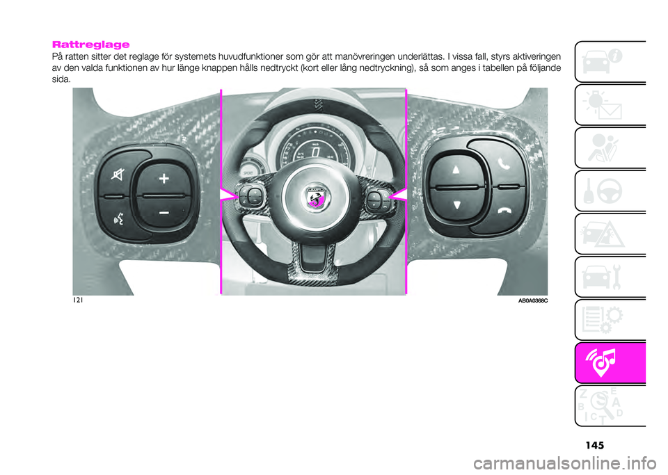 Abarth 500 2021  Drift- och underhållshandbok (in Swedish) ���
�
�"�$�$�3��*�6�"�*�
�4�  ���	�	�� ���	�	�� ���	 ������� ��� ����	����	� ��
��
���
���	����� ��� ��� ��	�	 ������������� �
�����