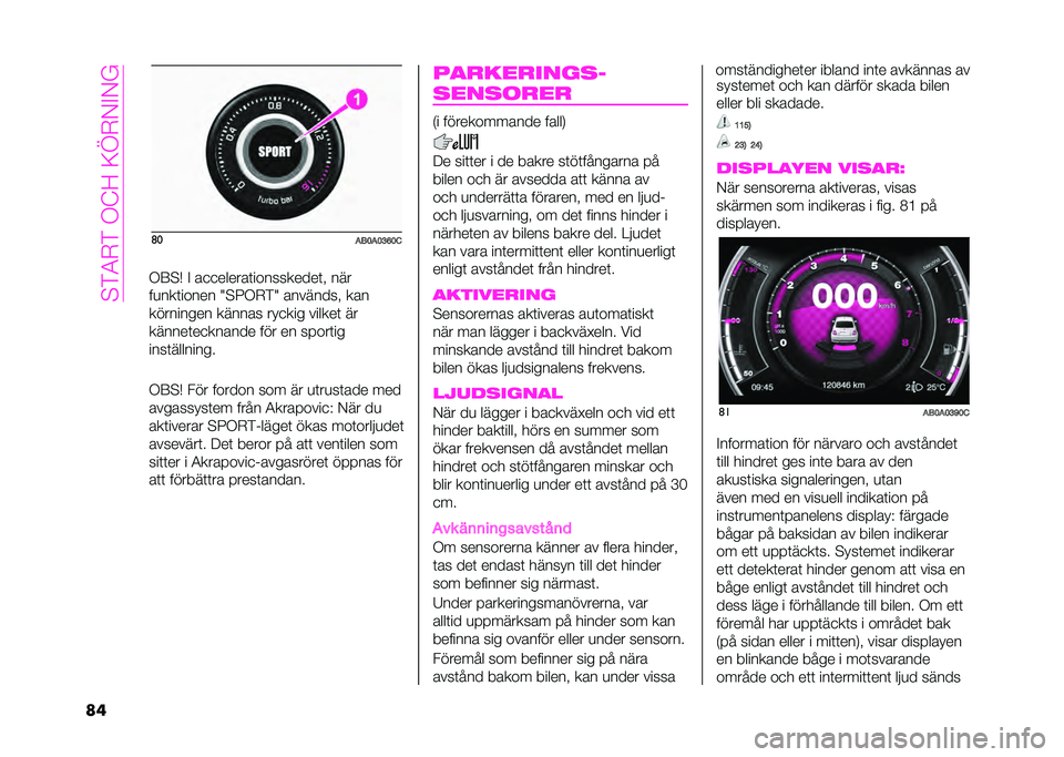 Abarth 500 2021  Drift- och underhållshandbok (in Swedish) ��9�(��+�(��,�7�!��<�D�+�-�%�-�&
�� �	�
���<��<�=��<�&
�,�6�9�) �% ��
�
������	����������	�" ���
��
���	����� �H�9�4�,�+�(�H ��������" ���
�������