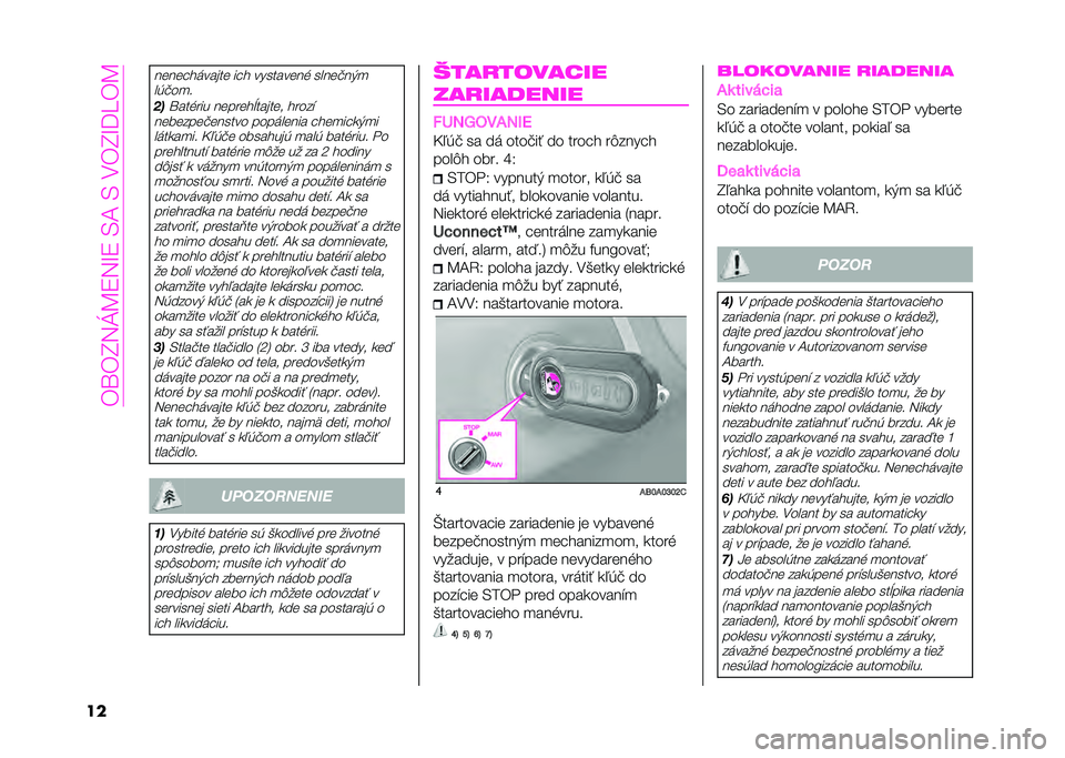 Abarth 500 2021  Návod na použitie a údržbu (in Slovak) ���I��C�7�M�H�:�7�G�:��/���/��.��C�G�A�K��H
��
�$�	�$�	�%�������	 ��%� �������	�$�- ���$�	�#�$�*�

�� �#��
�
���I���-��� �$�	�!��	��3�����	� �����"
�$�	