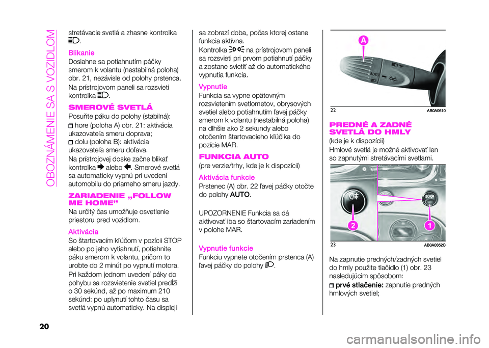 Abarth 500 2021  Návod na použitie a údržbu (in Slovak) ���I��C�7�M�H�:�7�G�:��/���/��.��C�G�A�K��H
�� ����	�����%��	 ���	��� � �����$�	 ���$������
�
�C���	 �
���
�A������$�	 �� �!������$���"�
 �!��