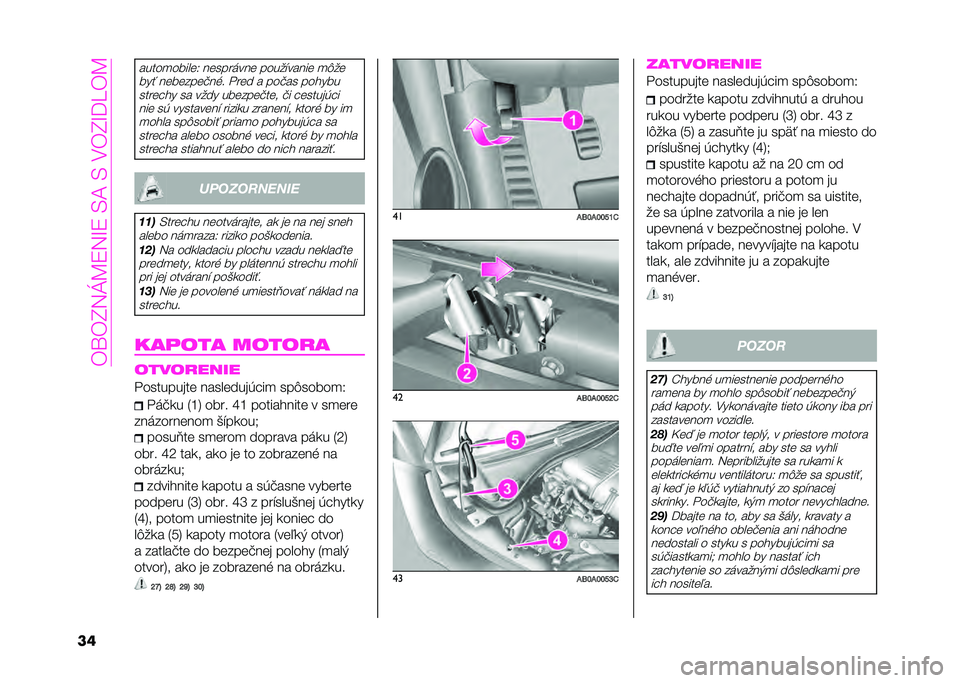 Abarth 500 2021  Návod na použitie a údržbu (in Slovak) ���I��C�7�M�H�:�7�G�:��/���/��.��C�G�A�K��H
��
�����
�����	�= �$�	��!����$�	 �!����"���$��	 �
�)��	
���& �$�	��	��!�	�#�$�-� �+��	� � �!��#�� �!��������