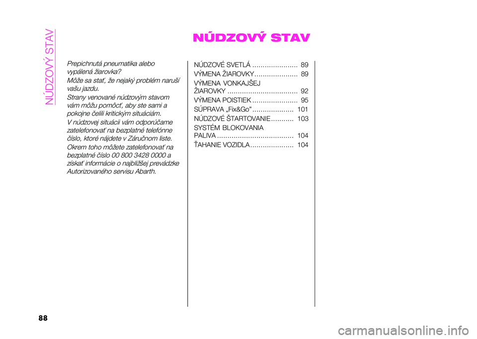 Abarth 500 2021  Návod na použitie a údržbu (in Slovak) ��7�S�A�C��.�]��/���.
�� ������� ����
�+��	�!��%��$��� �!�$�	��
����� ���	��
���!���	�$� ���������t
�H�)��	 �� ����&� ��	 �$�	����* �!����