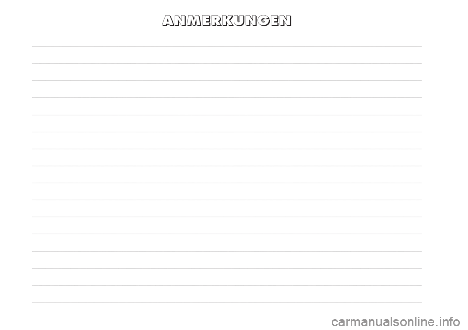 Abarth Punto Evo 2011 Betriebsanleitung (in German) A A
N N
M M
E E
R R
K K
U U
N N
G G
E E
N N Abarth Punto Evo 2011 Betriebsanleitung (in German) A A
N N
M M
E E
R R
K K
U U
N N
G G
E E
N N