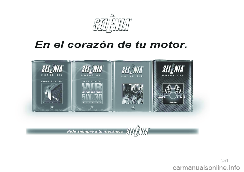 Lancia Flavia 2012 Manual de Empleo y Cuidado (in Spanish) 241 Lancia Flavia 2012 Manual de Empleo y Cuidado (in Spanish) 241