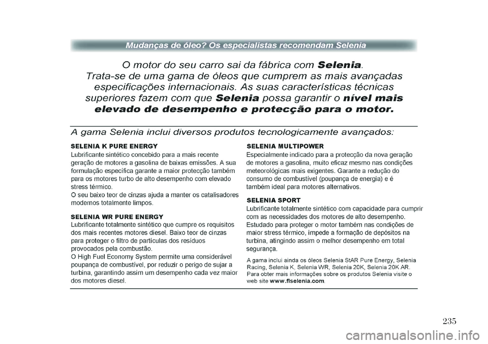 Lancia Flavia 2012  Manual de Uso e Manutenção (in Portuguese) 235  