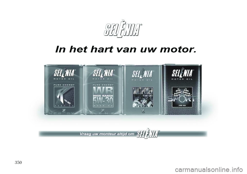Lancia Thema 2013 Instructieboek (in Dutch) 350 Lancia Thema 2013 Instructieboek (in Dutch) 350