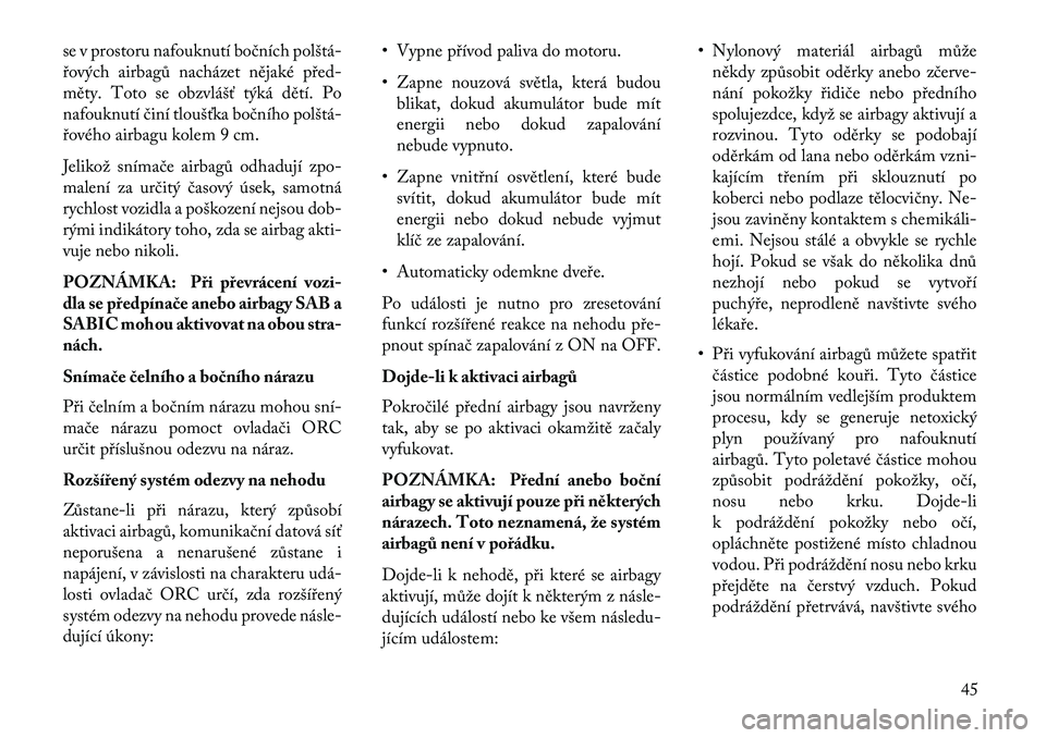Lancia Thema 2013  Návod k použití a údržbě (in Czech) se v prostoru nafouknutí bočních polštá