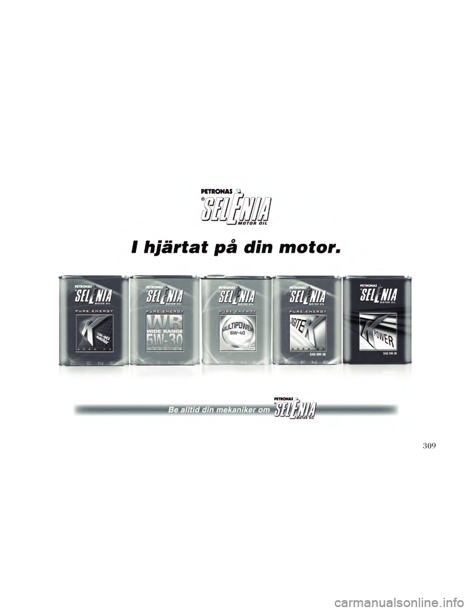 Lancia Thema 2014 Drift- och underhållshandbok (in Swedish) 309 Lancia Thema 2014 Drift- och underhållshandbok (in Swedish) 309