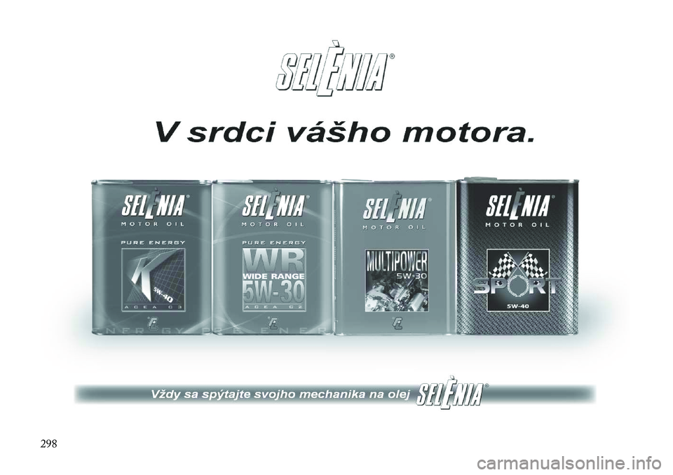 Lancia Thema 2012  Návod na použitie a údržbu (in Slovak) 298  